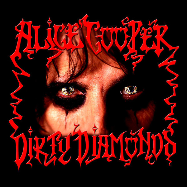 Alice Cooper - Dirty Diamonds,2005